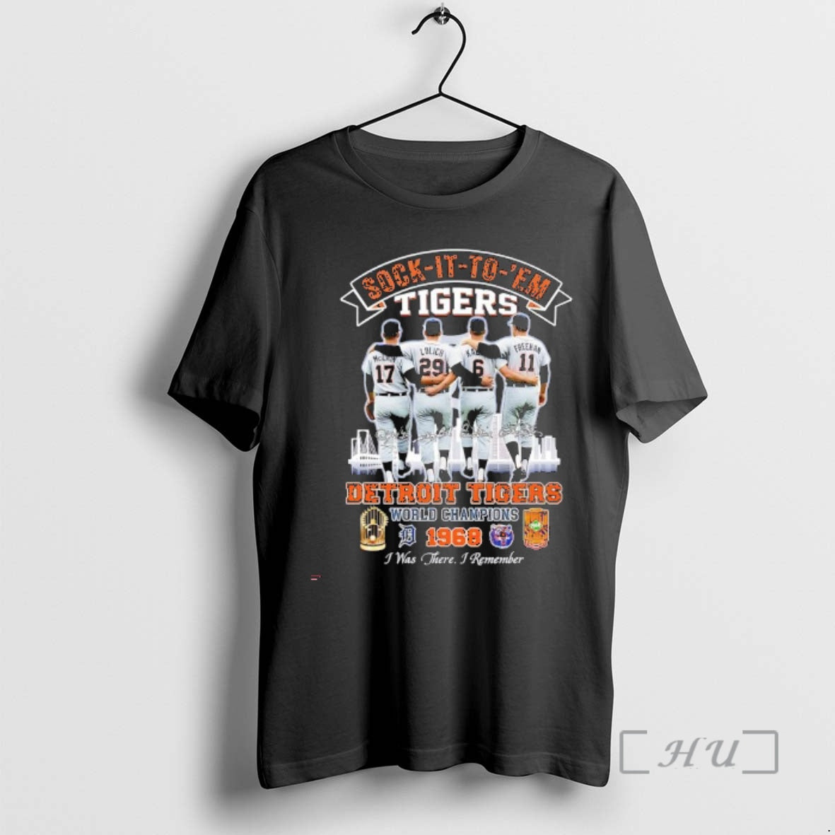 Officials Detroit Tigers 1968 World Champions Sock Em Tigers I Was There T-Shirts, Hoodie, Sweatshirt - T-Shirt, Sweatshirt, Hoodie