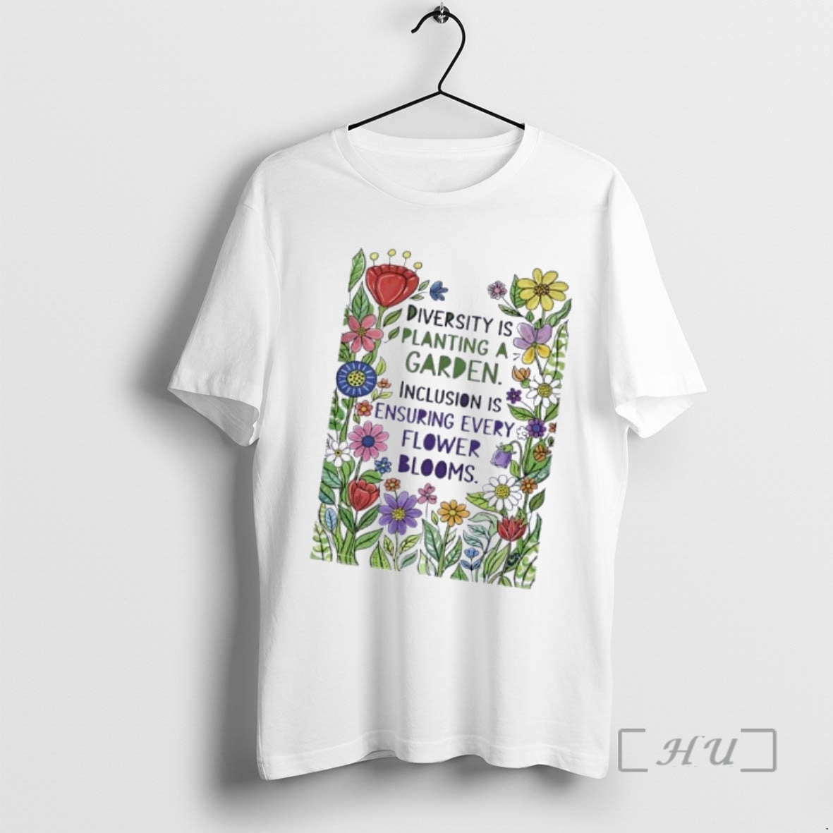 Officials Diversity Is Planting Garden Inclusion Is Ensuring Every Flower Blooms T-Shirts, Hoodie, Sweatshirt - T-Shirt, Sweatshirt, Hoodie