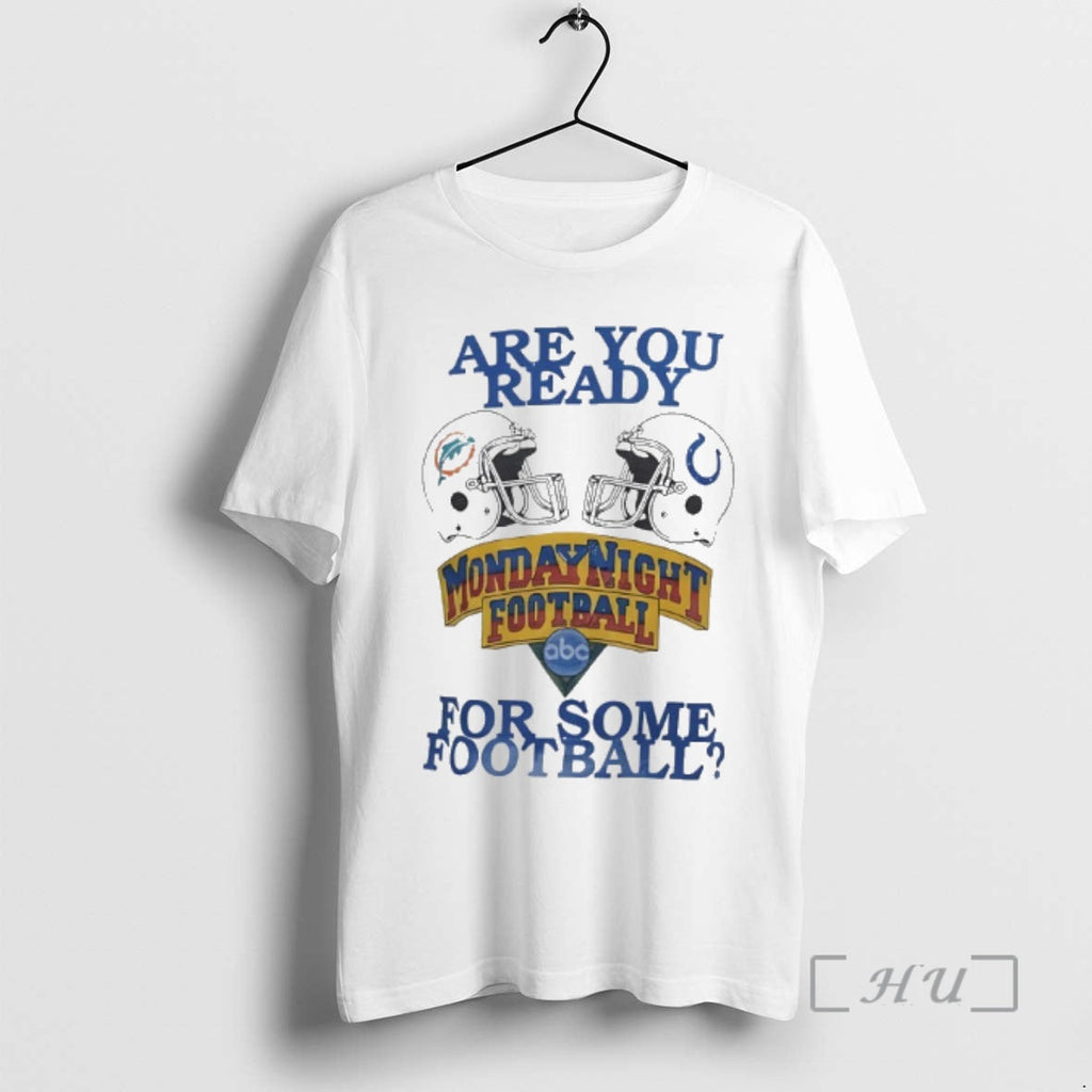 Officials Dolphins Vs Colts Are You Ready Some Monday Night Football T-Shirts, Hoodie, Sweatshirt - T-Shirt, Sweatshirt, Hoodie