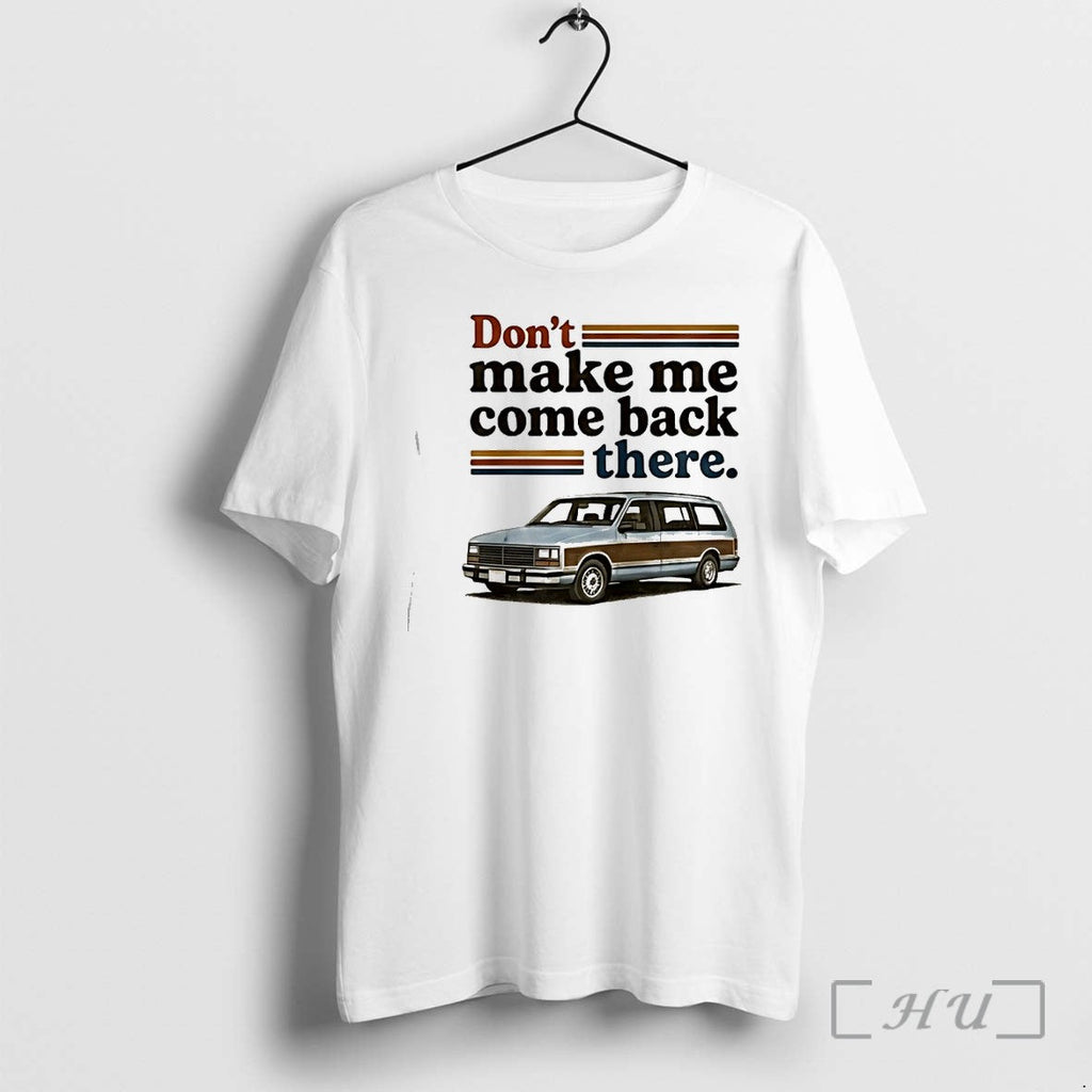 Officials Dont Make Me Come Back There Lee Iacocca Car Unisex T-shirt, Sweatshirt, Hoodie, Long Sleeve Tee - T-Shirt, Sweatshirt, Hoodie