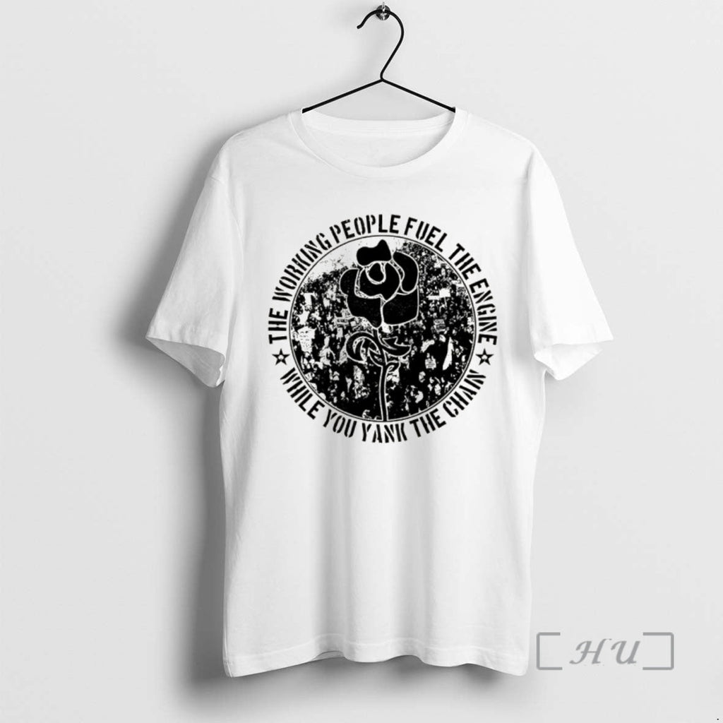 Officials Dropkick Murphys Working People Fuel Engine While You Yank Chain T-Shirts, Hoodie, Sweatshirt - T-Shirt, Sweatshirt, Hoodie