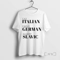 Officials Eat Italian Drive German Marry Egyptian Unisex T-shirt, Sweatshirt, Hoodie, Long Sleeve Tee - T-Shirt, Sweatshirt, Hoodie