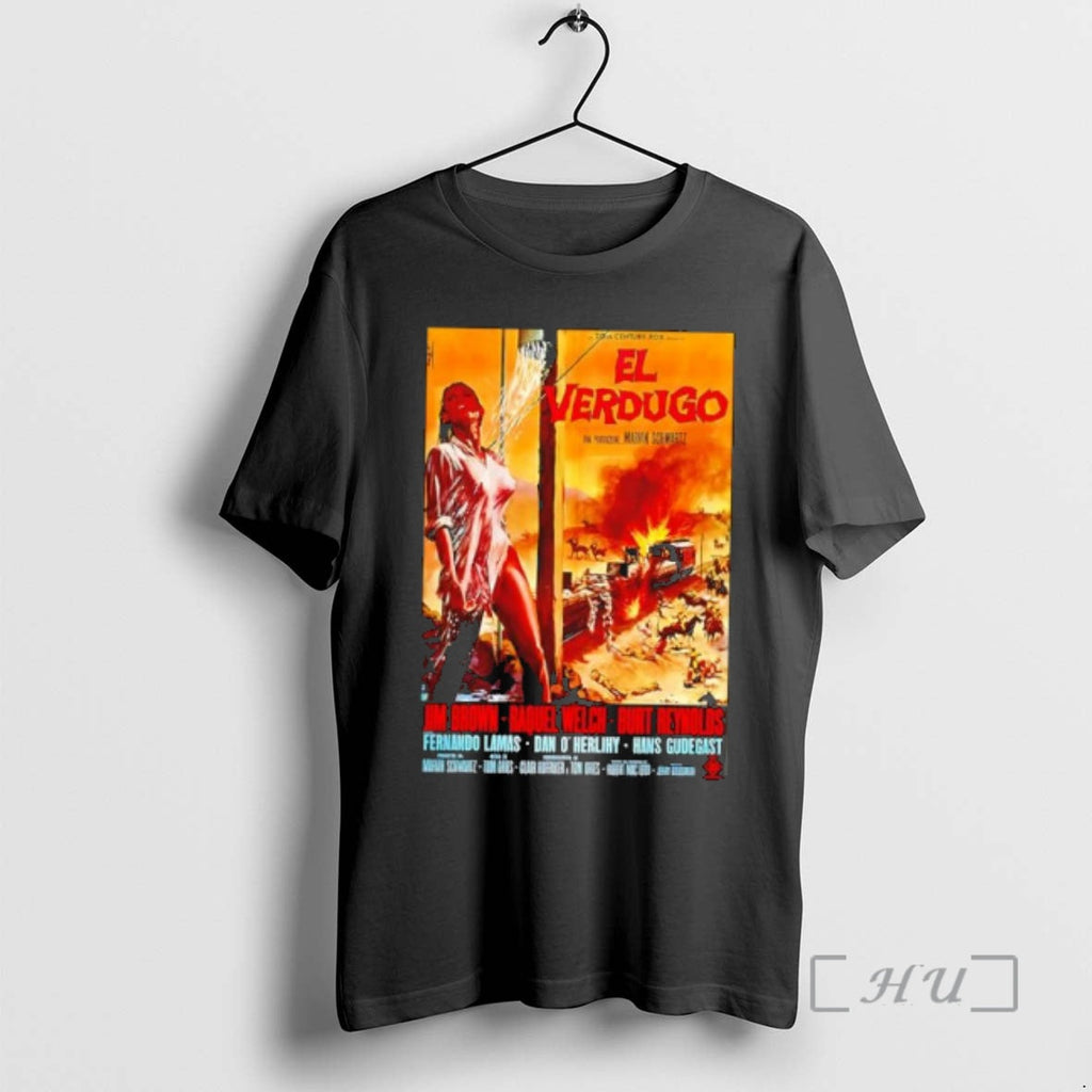 Officials El Verdugo Jim Brown Raquel Welch Burt Reynolds T-Shirts, Hoodie, Sweatshirt - T-Shirt, Sweatshirt, Hoodie