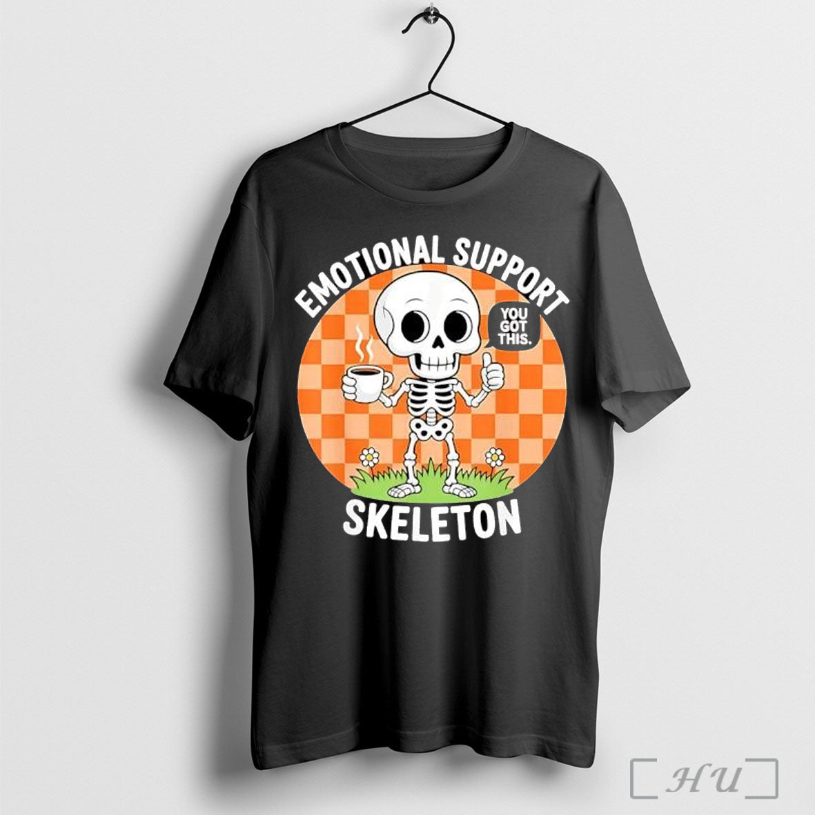 Officials Emotional Support Skeleton You Got This Coffee Skeleton T Shirt Unisex T-shirt, Sweatshirt, Hoodie, Long Sleeve Tee - T-Shirt, Sweatshirt, Hoodie