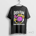 Officials Even Flow Thoughts Arrive Like Butterflies T-Shirts, Hoodie, Sweatshirt - T-Shirt, Sweatshirt, Hoodie