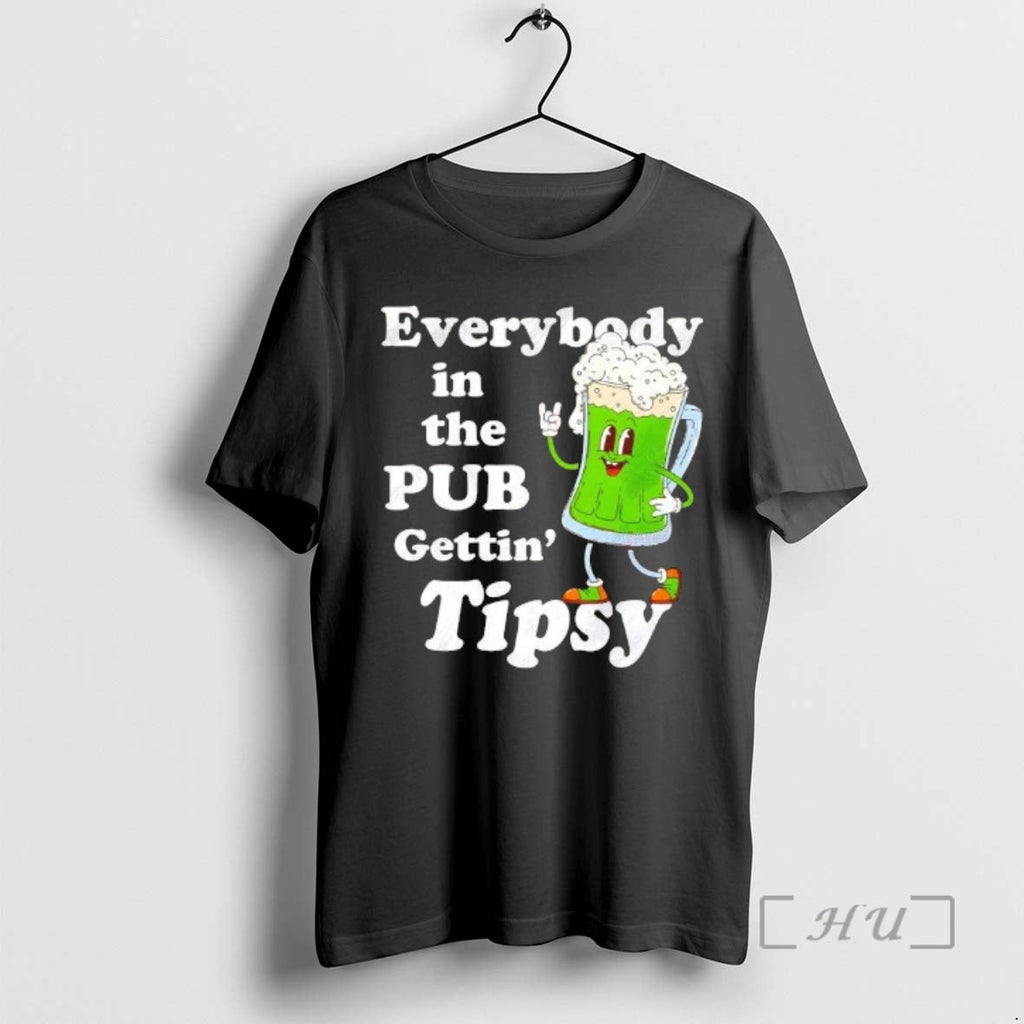Officials Everybody Pub Gettin Tipsy T-Shirts, Hoodie, Sweatshirt - T-Shirt, Sweatshirt, Hoodie
