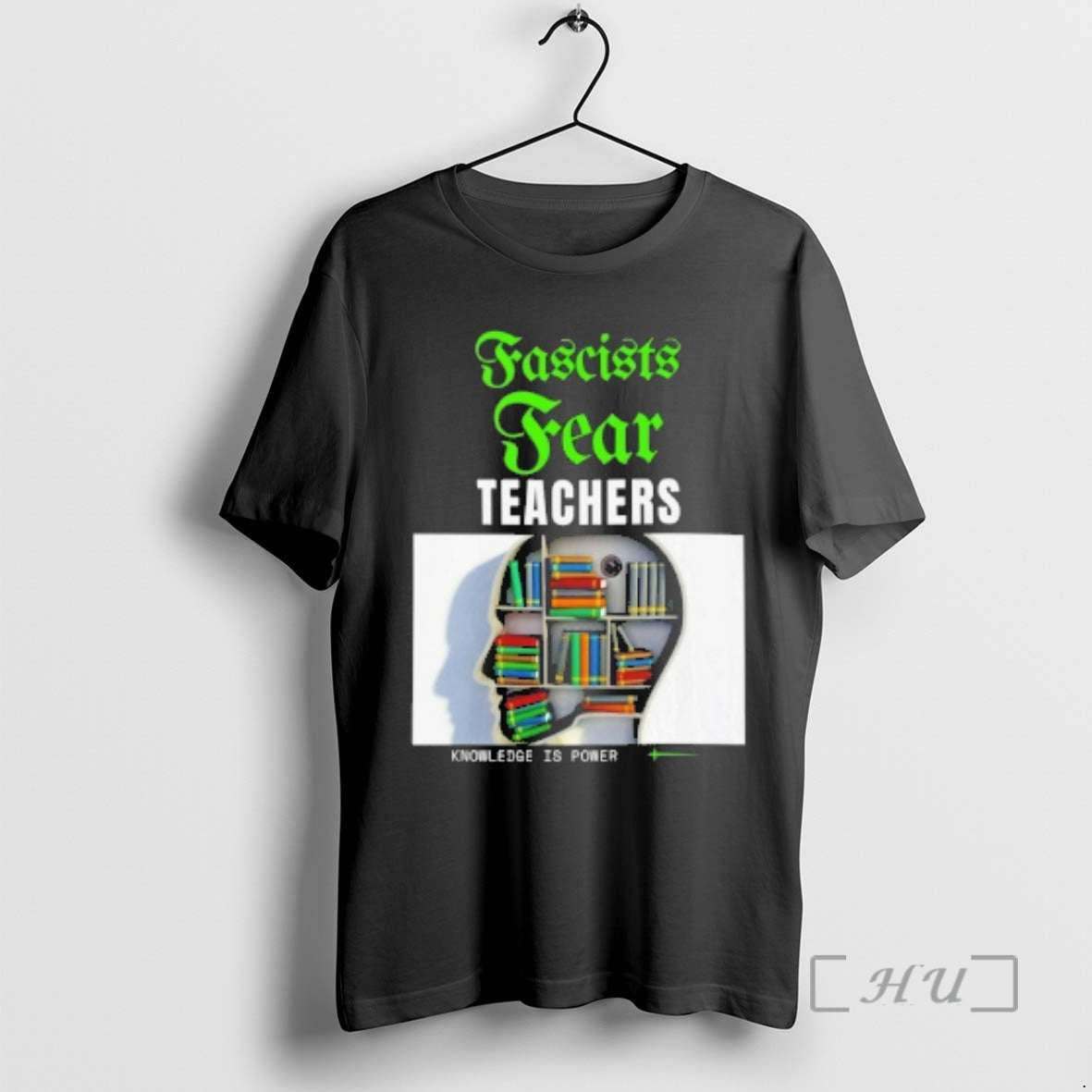 Officials Fascists Fear Teachers Knowledge Is Power T-Shirts, Hoodie, Sweatshirt - T-Shirt, Sweatshirt, Hoodie