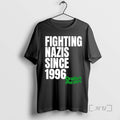 Officials Fighting Nazis Since 1996 Dropkick Murphys T-Shirts, Hoodie, Sweatshirt - T-Shirt, Sweatshirt, Hoodie
