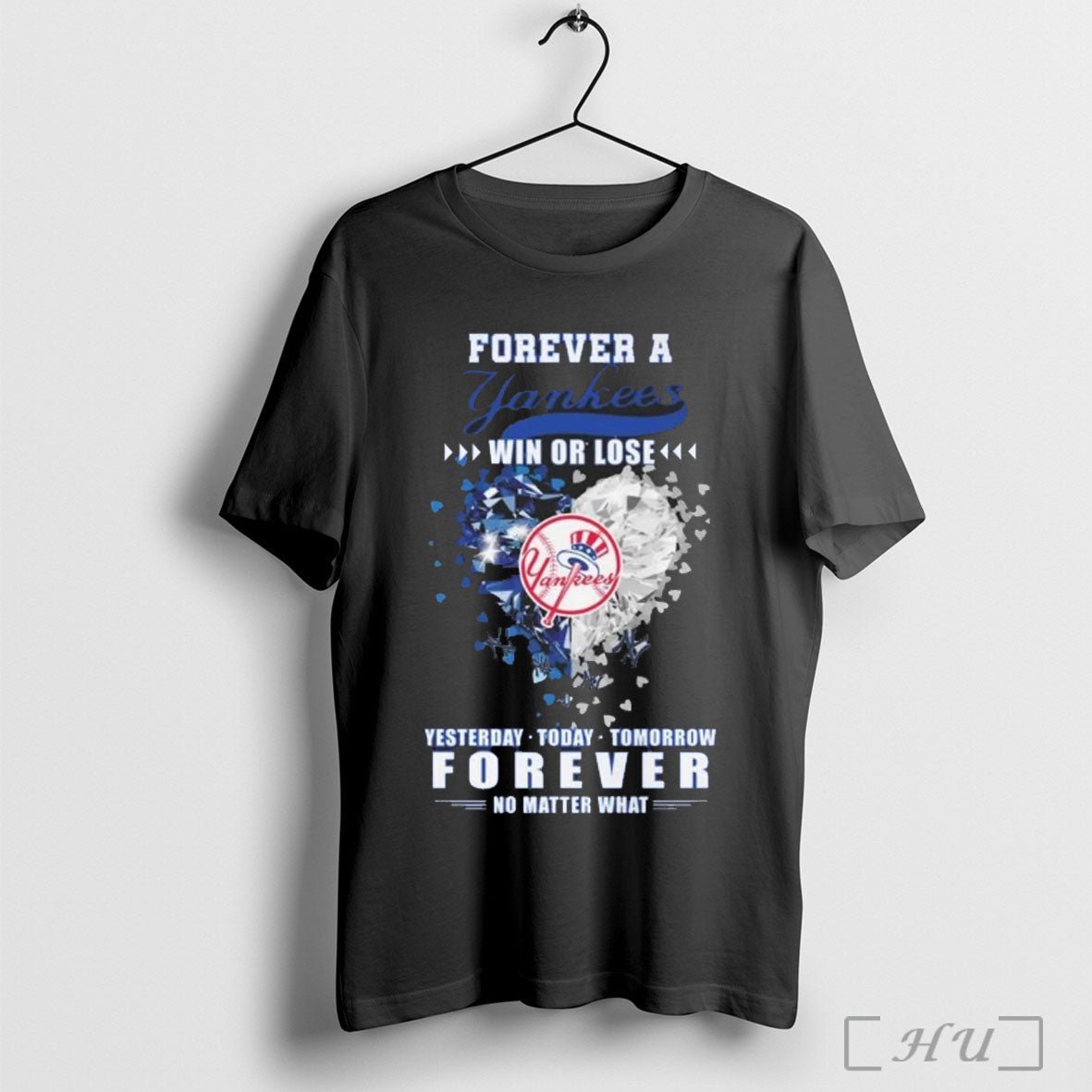 Officials Forever A New York Yankees Win Or Lose Yesterday Today Tomorrow Forever No Matter - T-Shirt, Sweatshirt, Hoodie