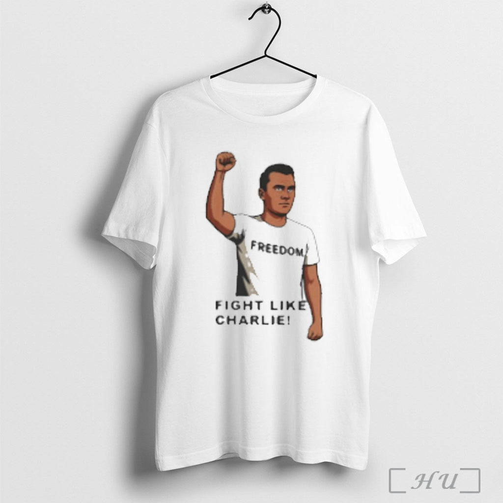 Officials Freedom Fight Like Charlie T Shirt Sweatshirt Png Unisex T-shirt, Sweatshirt, Hoodie, Long Sleeve Tee - T-Shirt, Sweatshirt, Hoodie