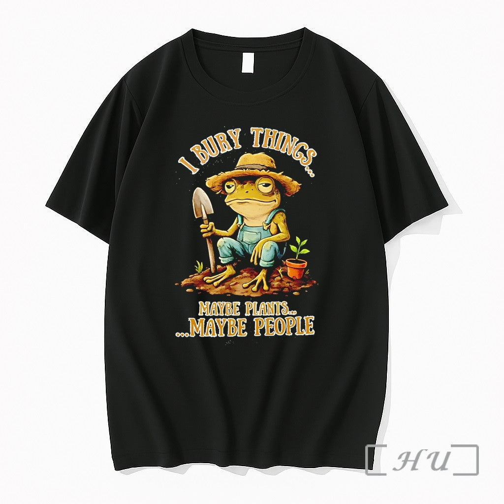 Officials Frog Gardener I Bury Things Maybe Plants Maybe People Vintage Premium T Shirts Sweater - T-Shirt, Sweatshirt, Hoodie