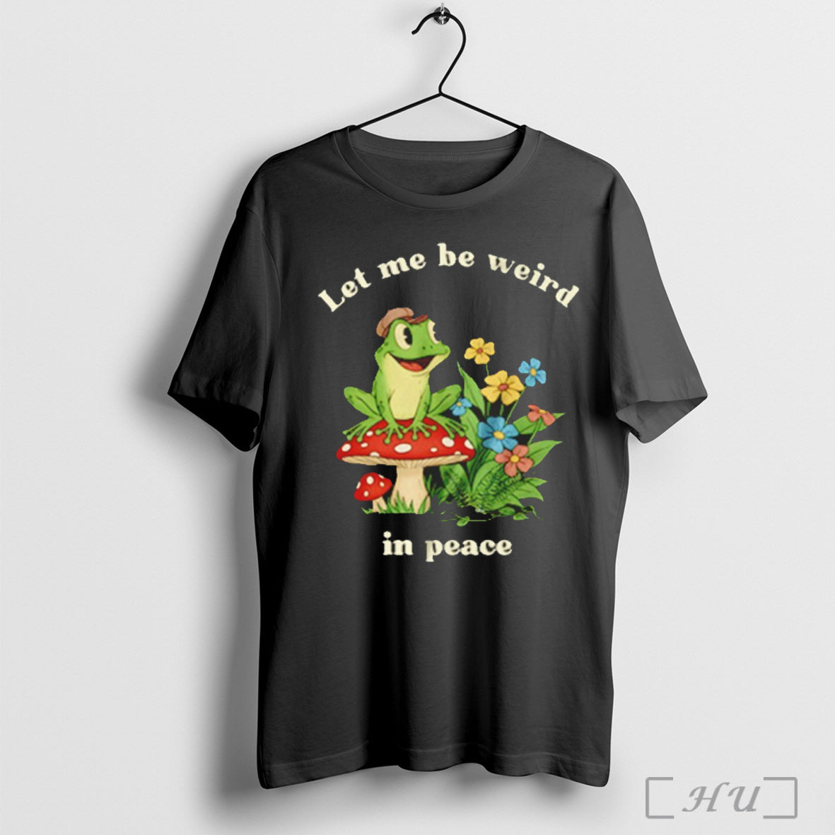 Officials Frog Let Me Be Weird In Peace T Shirt Unisex T-shirt, Sweatshirt, Hoodie, Long Sleeve Tee - T-Shirt, Sweatshirt, Hoodie