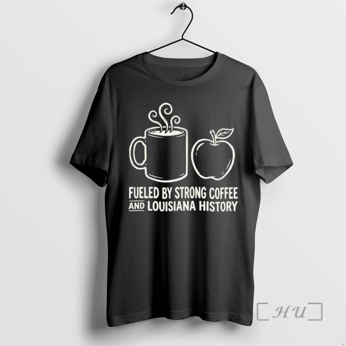 Officials Fueled Strong Coffee Louisiana History T-Shirts, Hoodie, Sweatshirt - T-Shirt, Sweatshirt, Hoodie