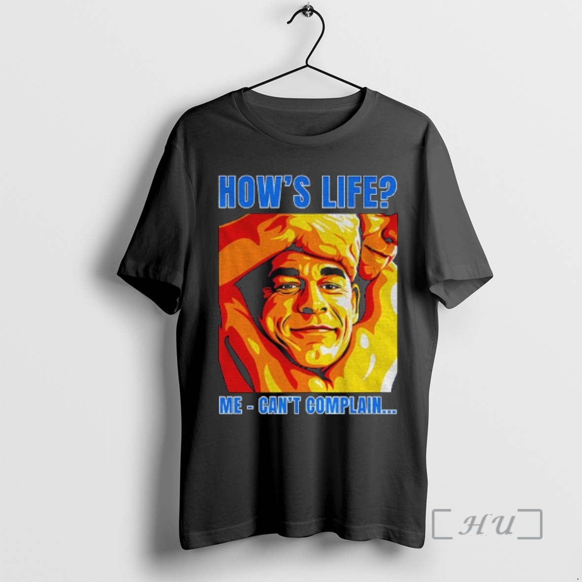 Officials Funny John Cena Hows Life Me Cant Complain T-Shirts, Hoodie, Sweatshirt - T-Shirt, Sweatshirt, Hoodie
