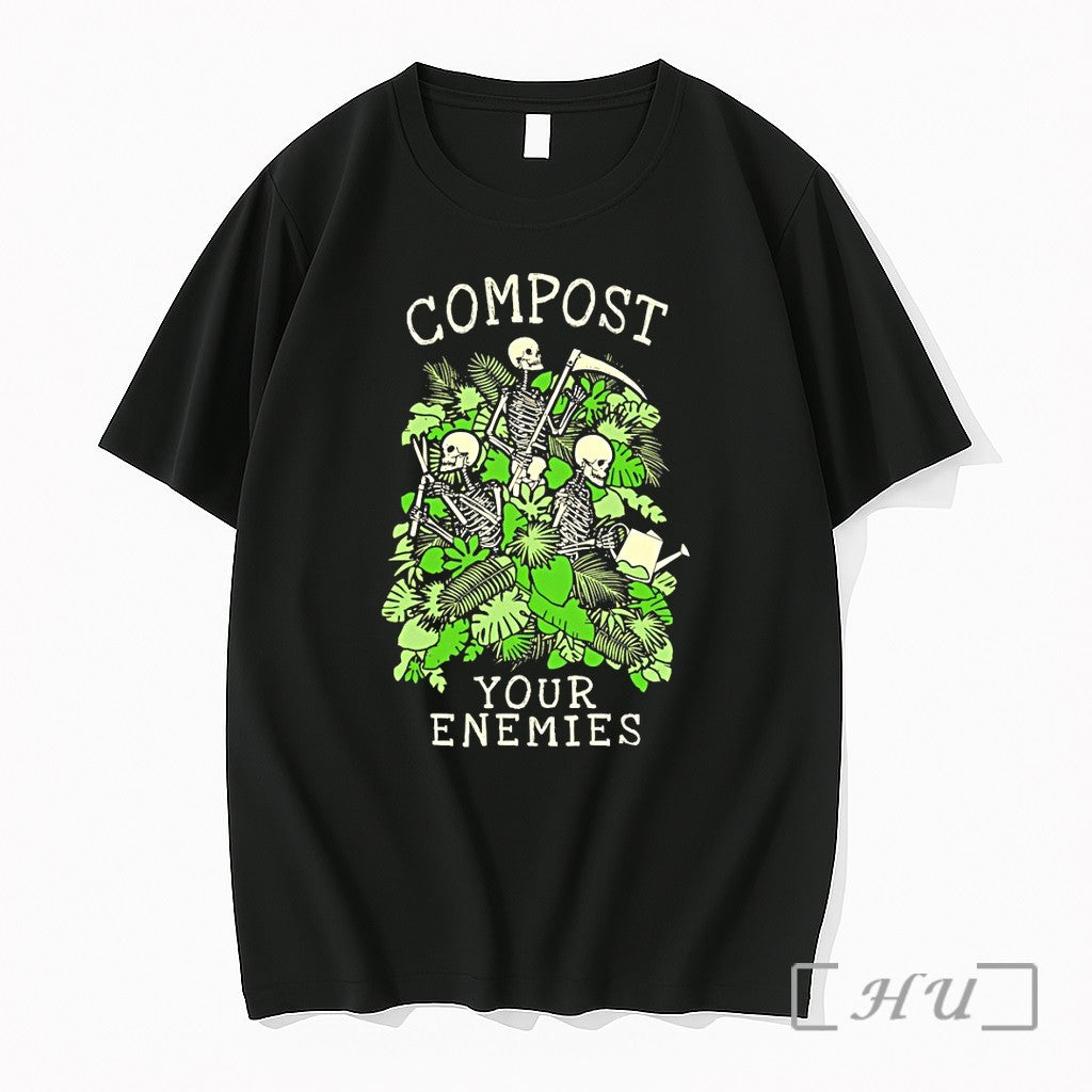 Officials Gardening Skeleton Plant Compost Your Enemies Unisex T-shirt, Sweatshirt, Hoodie, Long Sleeve Tee - T-Shirt, Sweatshirt, Hoodie