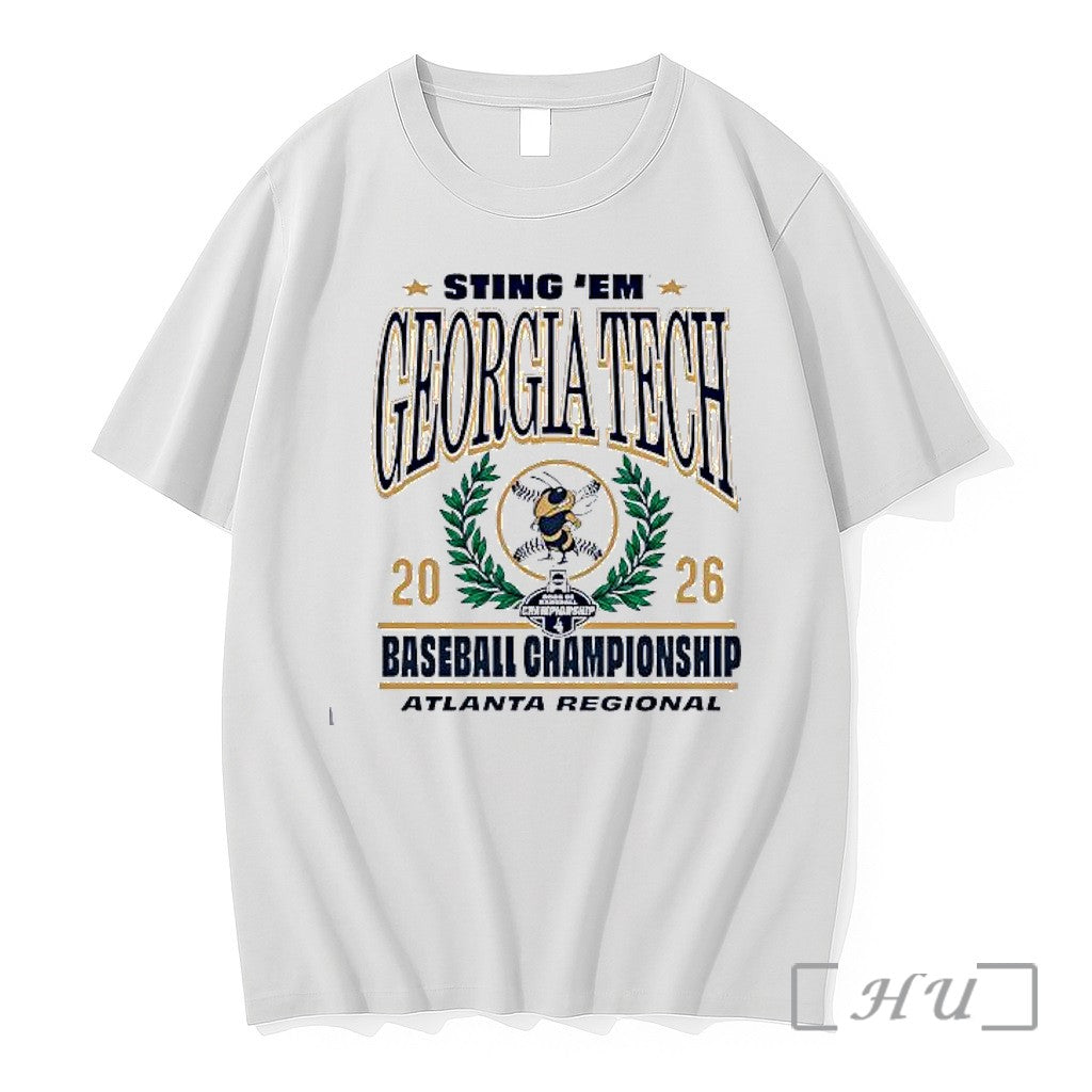 Officials Georgia Tech 2026 Ncaa Baseball Championship Atlanta Regional Sting Em Premium T Shirts Sweater - T-Shirt, Sweatshirt, Hoodie