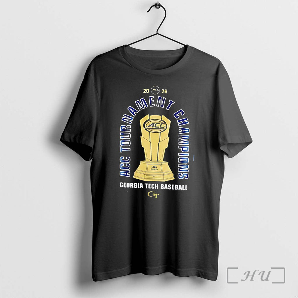Officials Georgia Tech Yellow Jackets Baseball 2026 Acc Tournament Champions Trophy Tee Premium T Shirts - T-Shirt, Sweatshirt, Hoodie