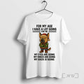 Officials German Shepherd My Age I Have Lot Going Eyes Knees Back T-Shirts, Hoodie, Sweatshirt - T-Shirt, Sweatshirt, Hoodie