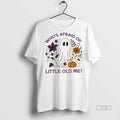 Officials Ghost Whos Afraid Of Little Old Me Halloween Shirt Sweater Unisex T-shirt, Sweatshirt, Hoodie, Long Sleeve Tee - T-Shirt, Sweatshirt, Hoodie