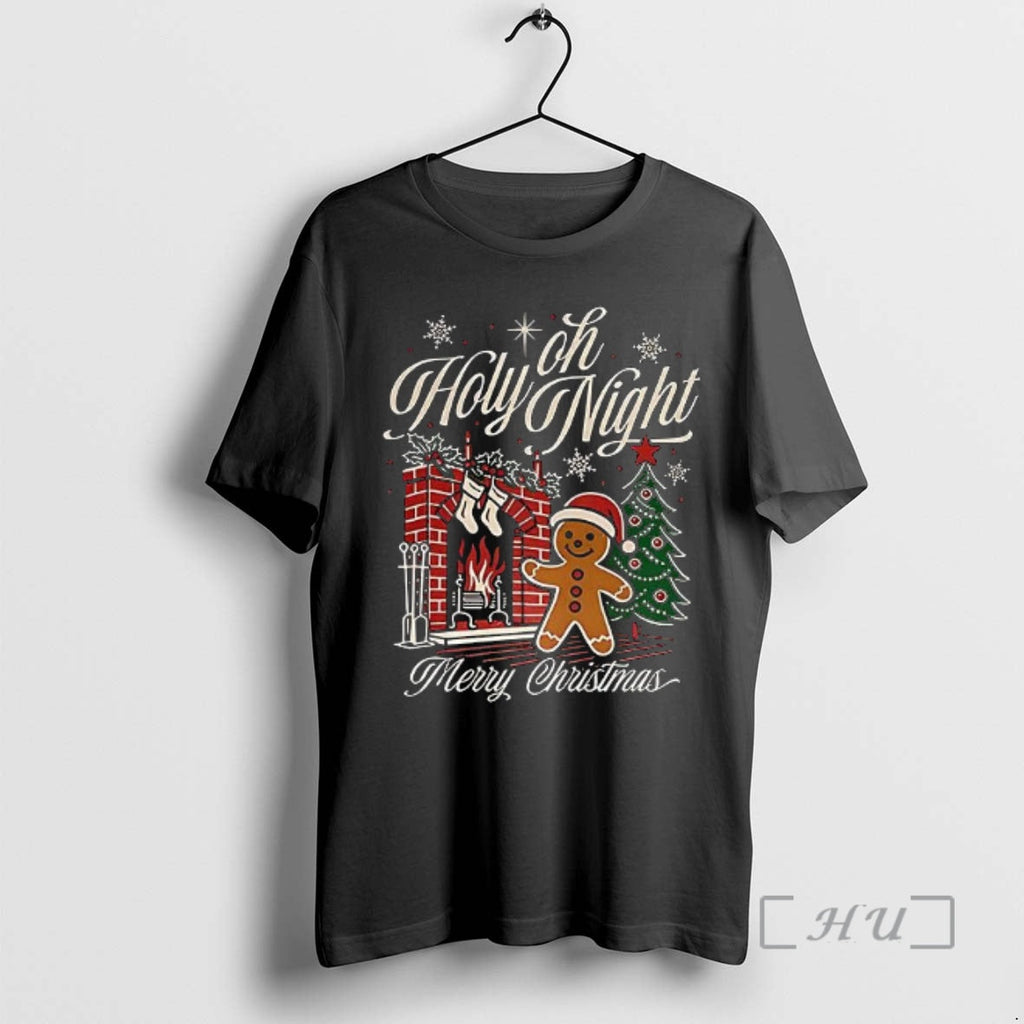 Officials Gingerbread Oh Holy Night Merry T-Shirts, Hoodie, Sweatshirt - T-Shirt, Sweatshirt, Hoodie