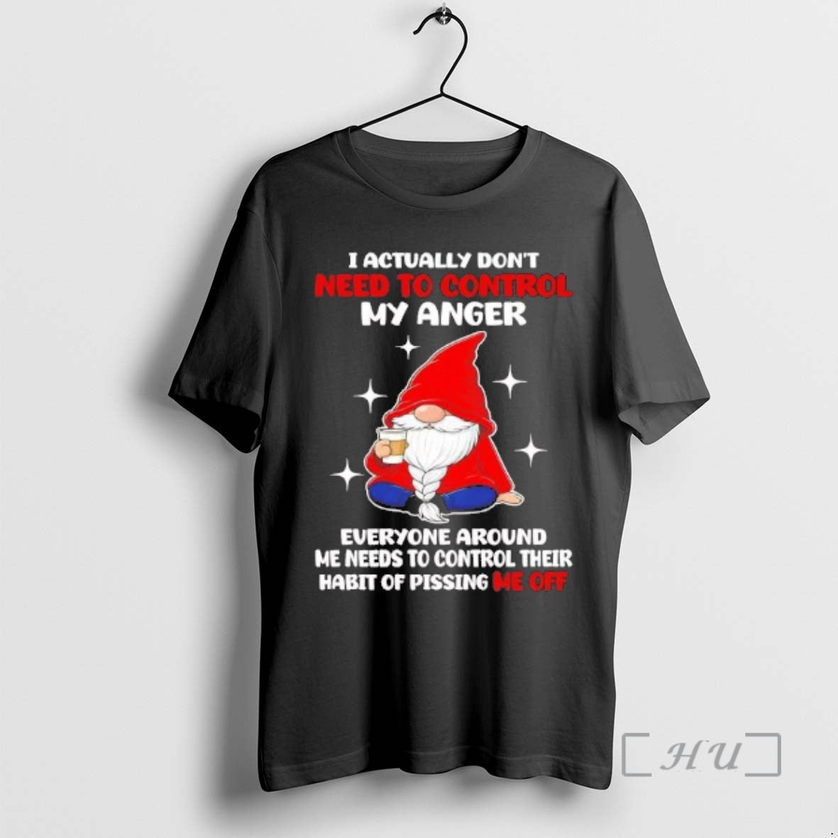 Officials Gnome I Actually Dont Need Control My Anger T-Shirts, Hoodie, Sweatshirt - T-Shirt, Sweatshirt, Hoodie