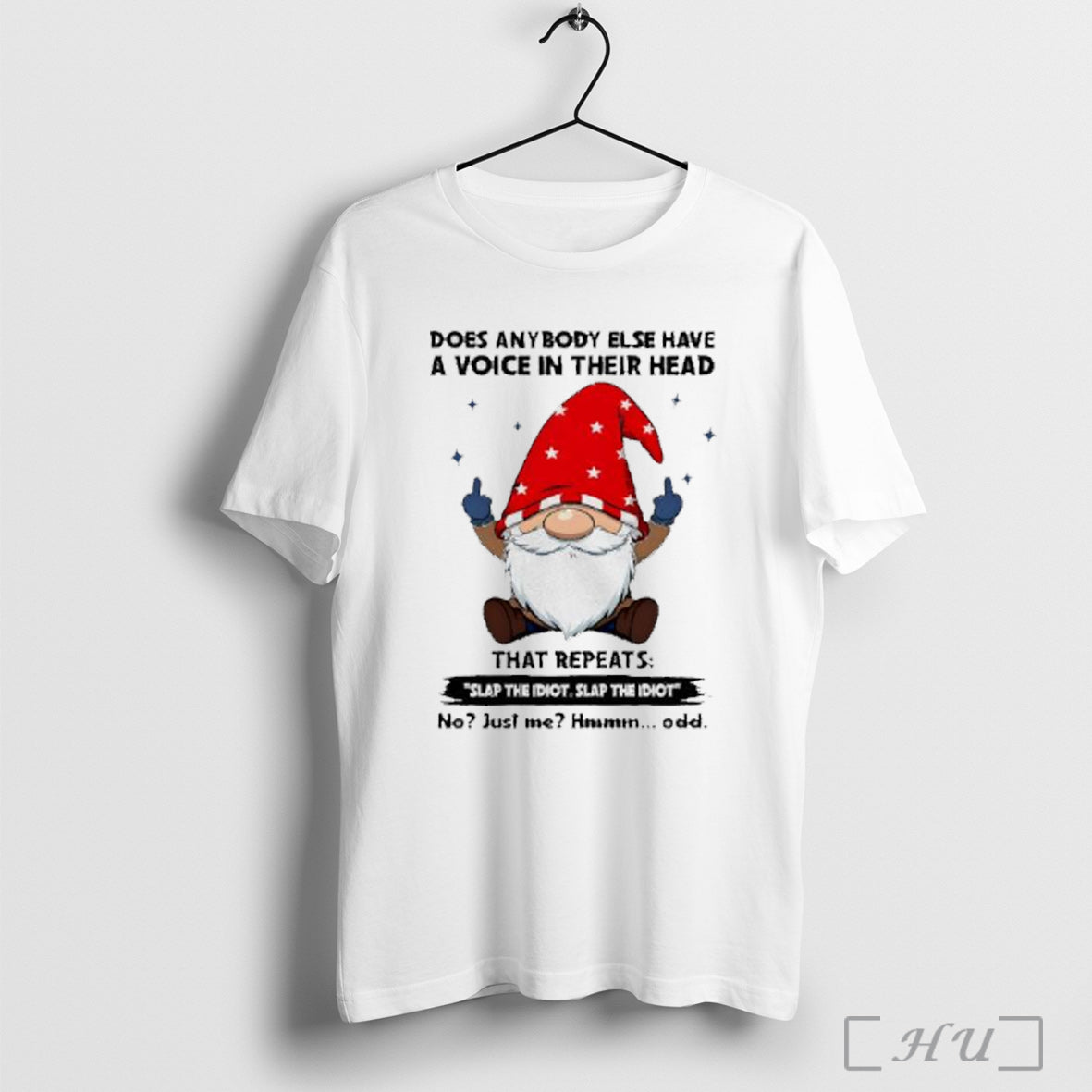 Officials Gnome Middle Finger Does Anybody Else Have A Voice In Their Head That Repeats Unisex T-shirt, Sweatshirt, Hoodie, Long Sleeve Tee - T-Shirt, Sweatshirt, Hoodie