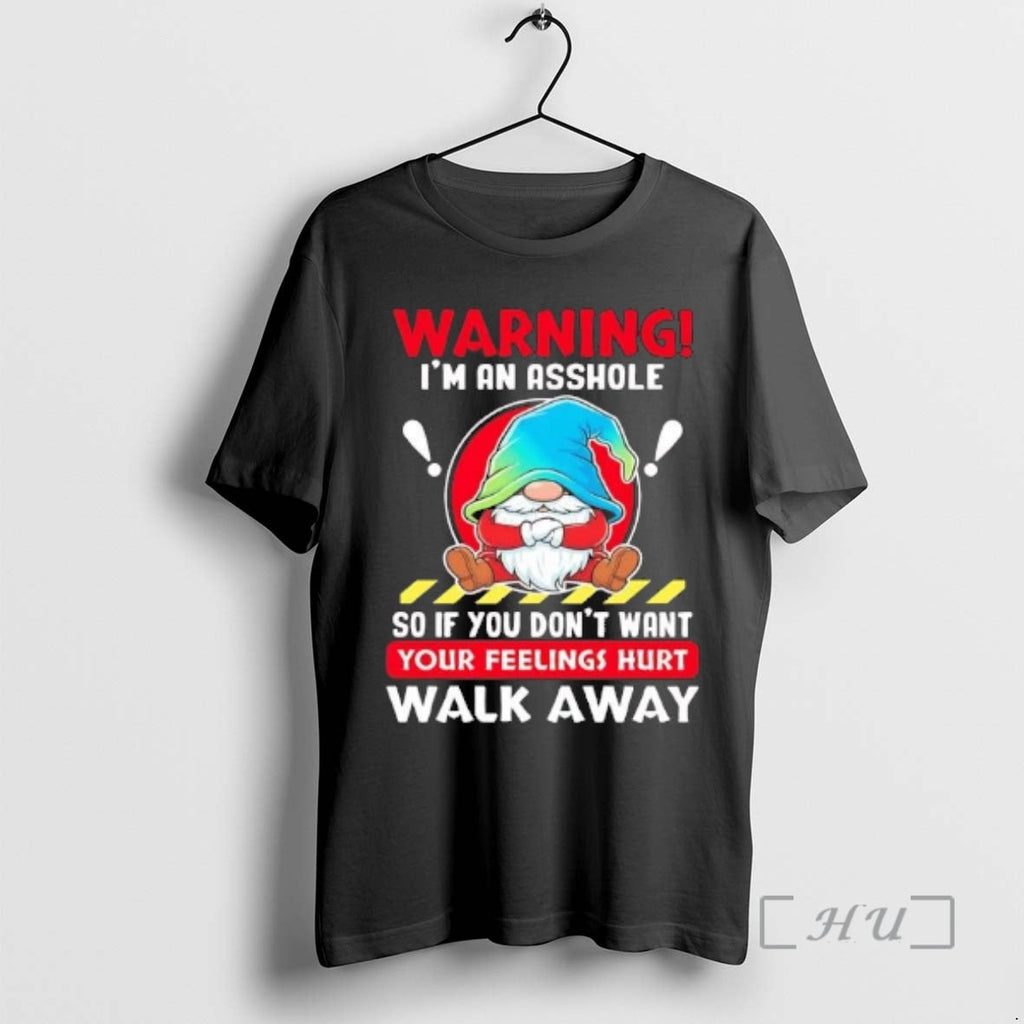 Officials Gnome Warning Im Asshole So If You Dont Want Your Feelings Hurt T-Shirts, Hoodie, Sweatshirt - T-Shirt, Sweatshirt, Hoodie