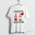 Officials Gnomes If Are Mars Are Venus I Assume Those T-Shirts, Hoodie, Sweatshirt - T-Shirt, Sweatshirt, Hoodie