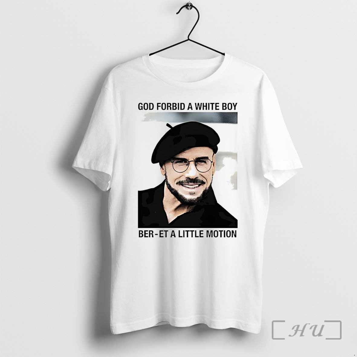 Officials God Forbid A White Boy Beret A Little Motion Unisex T-shirt, Sweatshirt, Hoodie, Long Sleeve Tee - T-Shirt, Sweatshirt, Hoodie