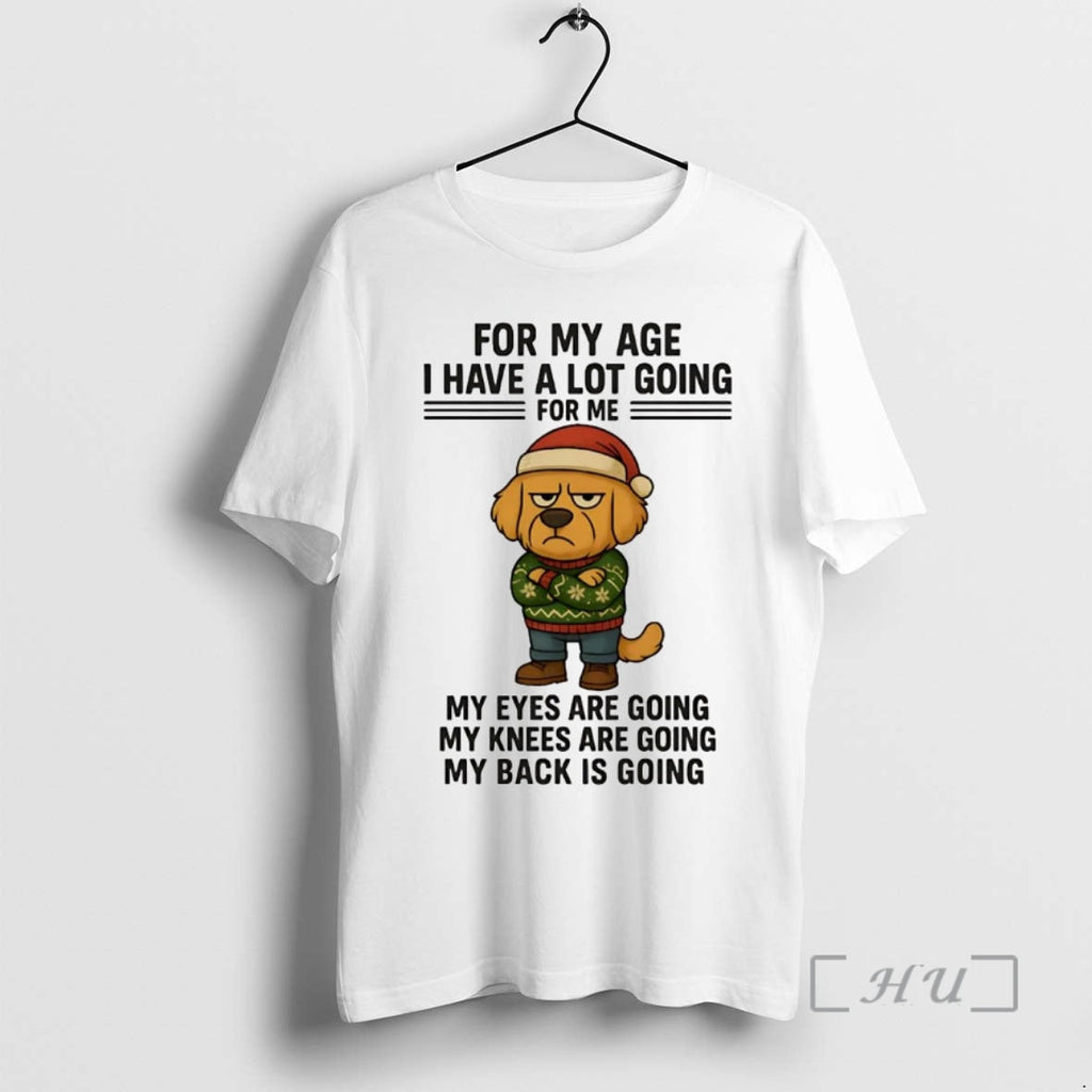 Officials Golden Retriever My Age I Have Lot Going Eyes Knees Back T-Shirts, Hoodie, Sweatshirt - T-Shirt, Sweatshirt, Hoodie