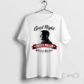 Officials Good Night Chesty Puller Wherever You Are T-Shirts, Hoodie, Sweatshirt - T-Shirt, Sweatshirt, Hoodie