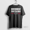 Officials Government Shutdown 2025 Anti Trump T Shirt Unisex T-shirt, Sweatshirt, Hoodie, Long Sleeve Tee - T-Shirt, Sweatshirt, Hoodie