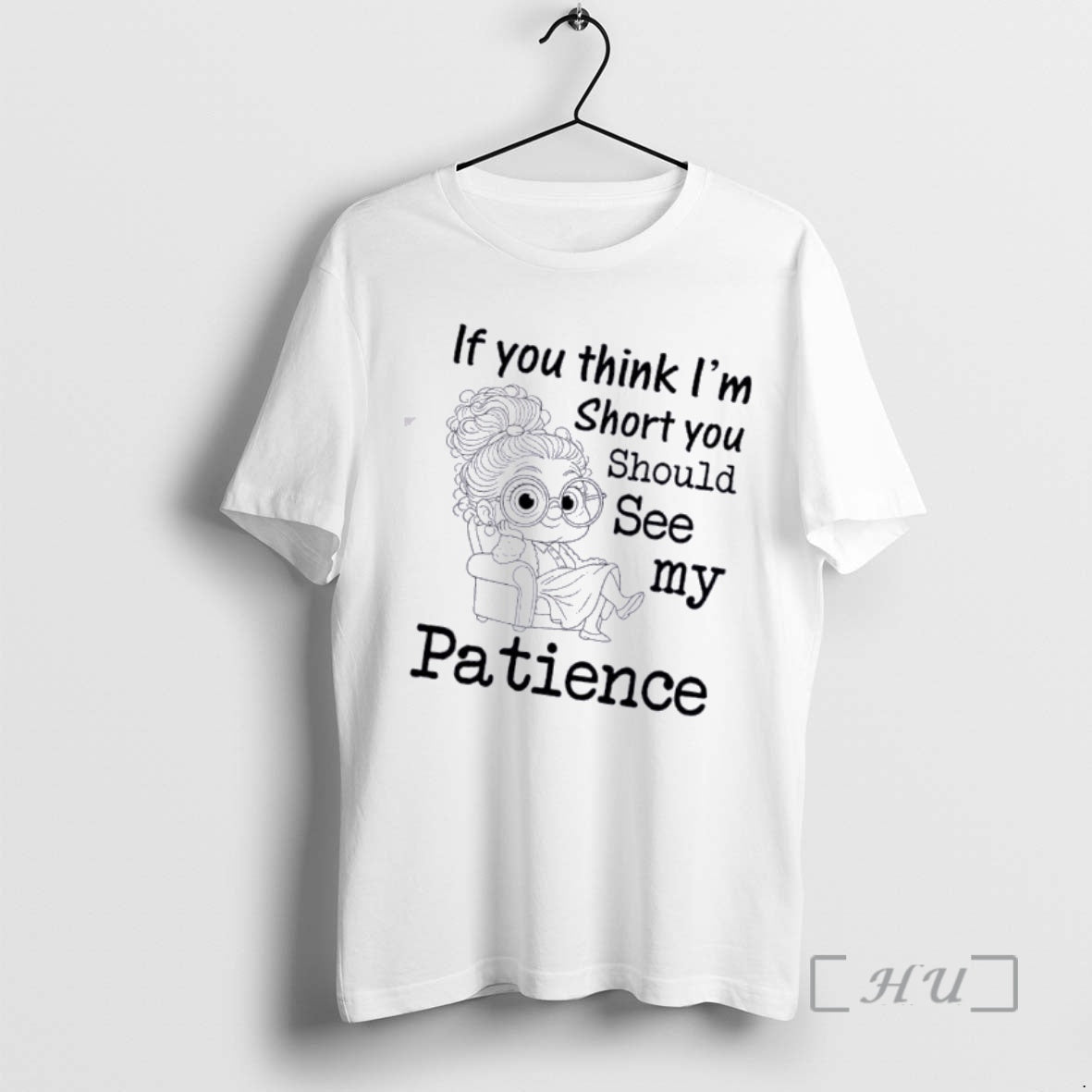 Officials Grandma If You Think Im Short You Should See My Patience T-Shirts, Hoodie, Sweatshirt - T-Shirt, Sweatshirt, Hoodie