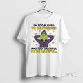 Officials Grinch Im Too Blessed Be Stressed Too Grateful Be Hateful Circle T-Shirts, Hoodie, Sweatshirt - T-Shirt, Sweatshirt, Hoodie