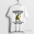 Officials Grinch Santa People Should Seriously Stop Expecting Normal Me We All Know T-Shirts, Hoodie, Sweatshirt - T-Shirt, Sweatshirt, Hoodie