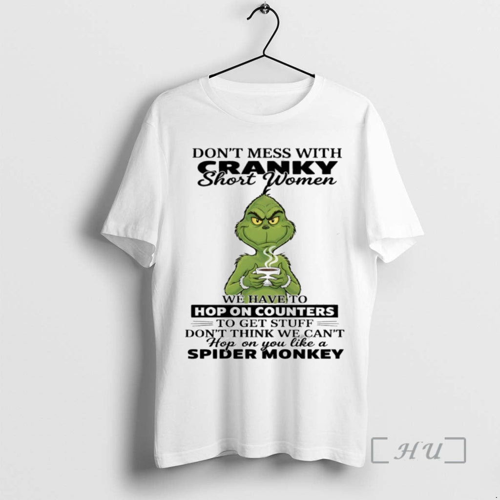 Officials Grinch Dont Mess Cranky Short Circle T-Shirts, Hoodie, Sweatshirt - T-Shirt, Sweatshirt, Hoodie