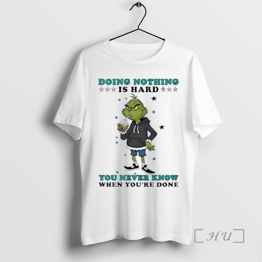 Officials Grinch Drinking Milk Tea Doing Nothing Is Hard You Never Know T-Shirts, Hoodie, Sweatshirt - T-Shirt, Sweatshirt, Hoodie