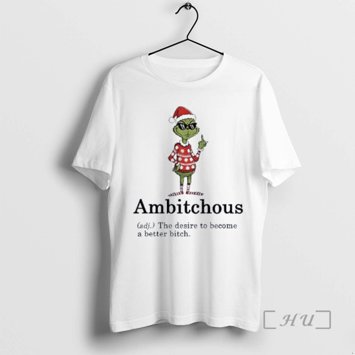 Officials Grinch Middle Finger Ambitchous Desire Become Better Bitch Santa T-Shirts, Hoodie, Sweatshirt - T-Shirt, Sweatshirt, Hoodie