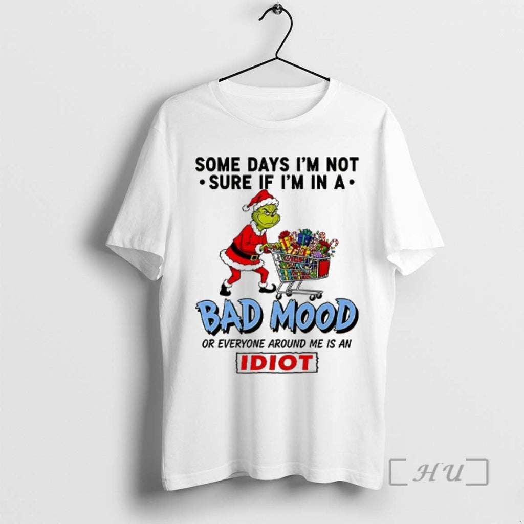 Officials Grinch Some Days Im Not Sure If Im Bad Mood Everyone T-Shirts, Hoodie, Sweatshirt - T-Shirt, Sweatshirt, Hoodie