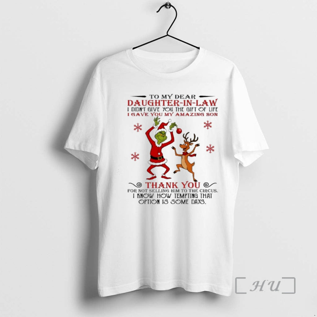 Officials Grinch My Dear Daughter Law I Didnt Give You T-Shirts, Hoodie, Sweatshirt - T-Shirt, Sweatshirt, Hoodie