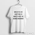 Officials Gun Deaths Are Acceptable In Order To Have The Second Amendment T Shirt Unisex T-shirt, Sweatshirt, Hoodie, Long Sleeve Tee - T-Shirt, Sweatshirt, Hoodie
