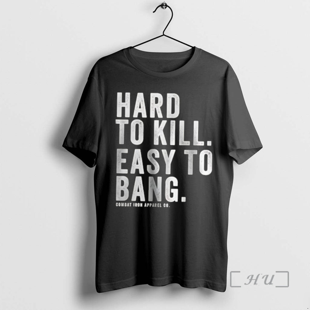 Officials Hard Kill Easy Bang T-Shirts, Hoodie, Sweatshirt - T-Shirt, Sweatshirt, Hoodie