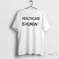 Officials Healthcare Is Human Figs Tee Premium T Shirts Sweater Hoodie Jpg Unisex T-shirt, Sweatshirt, Hoodie, Long Sleeve Tee - T-Shirt, Sweatshirt, Hoodie