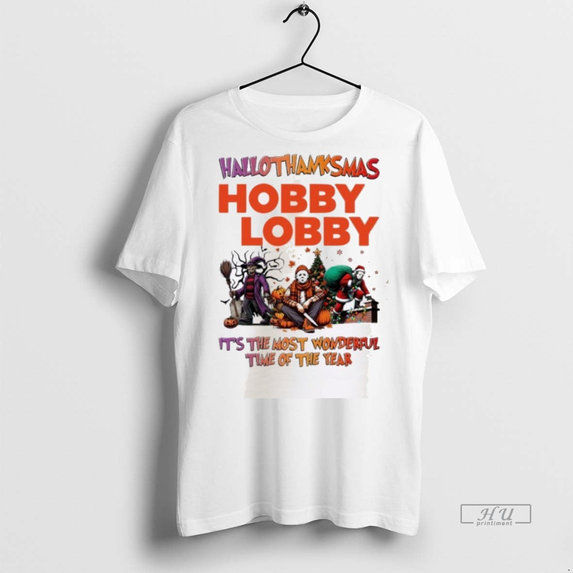 Officials Horror Character X Hobby Lobby Hallothanksmas Its The Most Wonderful Time Of The Year - T-Shirt, Sweatshirt, Hoodie