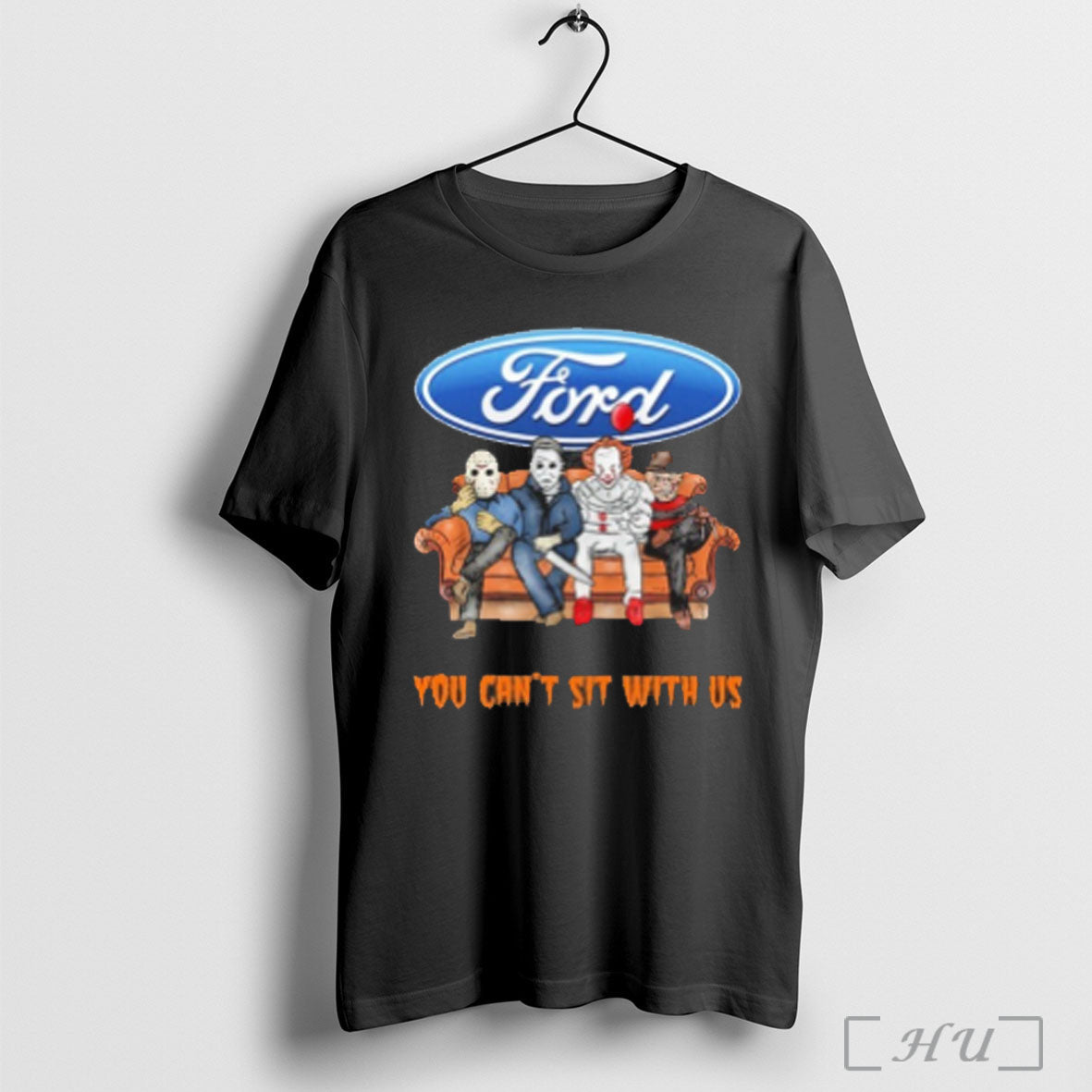 Officials Horror Film You Cant Sit With Us Ford Motor Logo T Shirt Sweatshirt Png Unisex T-shirt, Sweatshirt, Hoodie, Long Sleeve Tee - T-Shirt, Sweatshirt, Hoodie