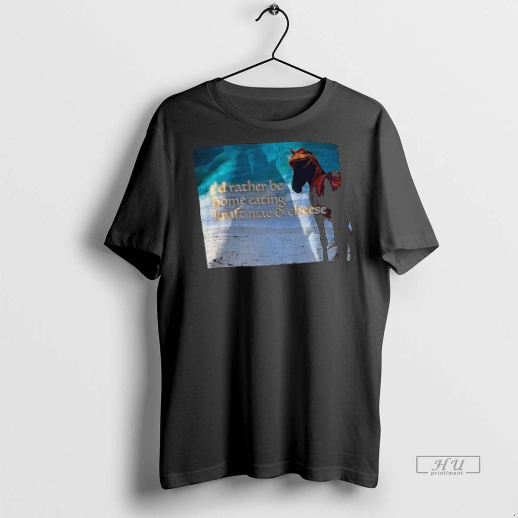 Officials Horse Id Rather Be Home Eating Kraft Mac And Cheese Shirt Sweater Unisex T-shirt, Sweatshirt, Hoodie, Long Sleeve Tee - T-Shirt, Sweatshirt, Hoodie