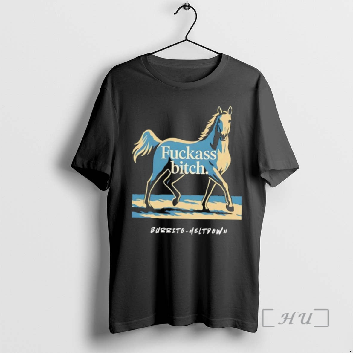 Officials Horse Illustration Fuckass Bitch Burrito Meltdown Sarcastic Animal Meme T-Shirts, Hoodie, Sweatshirt - T-Shirt, Sweatshirt, Hoodie