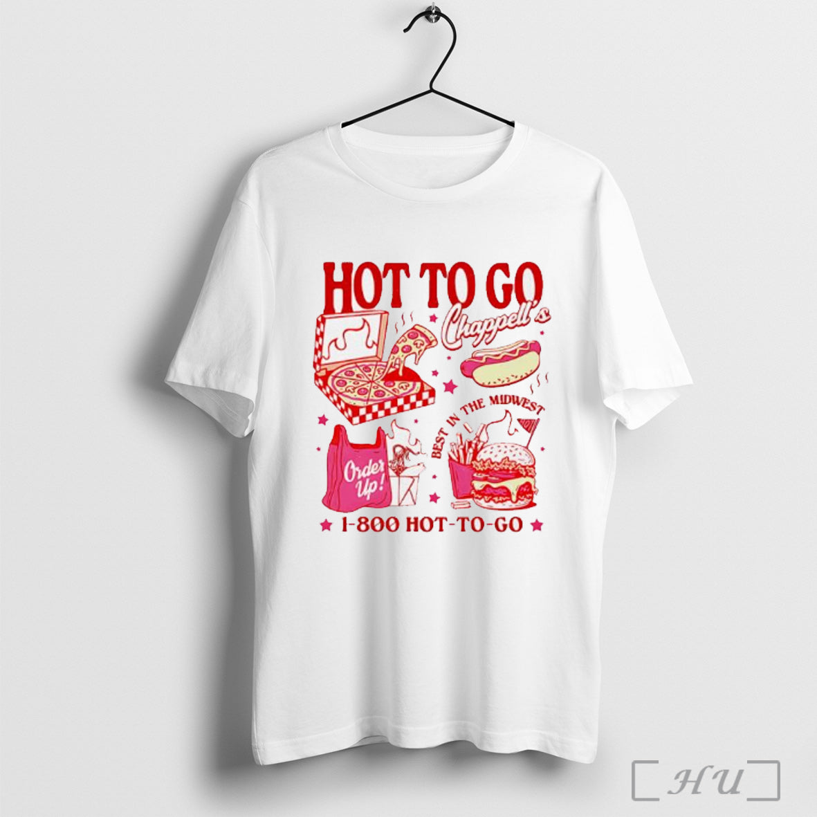 Officials Hot To Go Chappells Best In The Midwest Fastfood T Shirt Unisex T-shirt, Sweatshirt, Hoodie, Long Sleeve Tee - T-Shirt, Sweatshirt, Hoodie