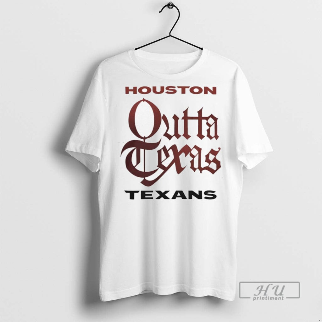 Officials Houston Texans Outta Texas T Shirt Unisex T-shirt, Sweatshirt, Hoodie, Long Sleeve Tee - T-Shirt, Sweatshirt, Hoodie