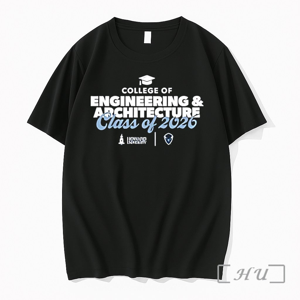 Officials Howard University Engineering Architecture Class Of 2026 Unisex T-shirt, Sweatshirt, Hoodie, Long Sleeve Tee - T-Shirt, Sweatshirt, Hoodie